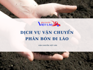 dich-vu-van-chuyen-phan-bon-di-lao-vanchuyenvietlao